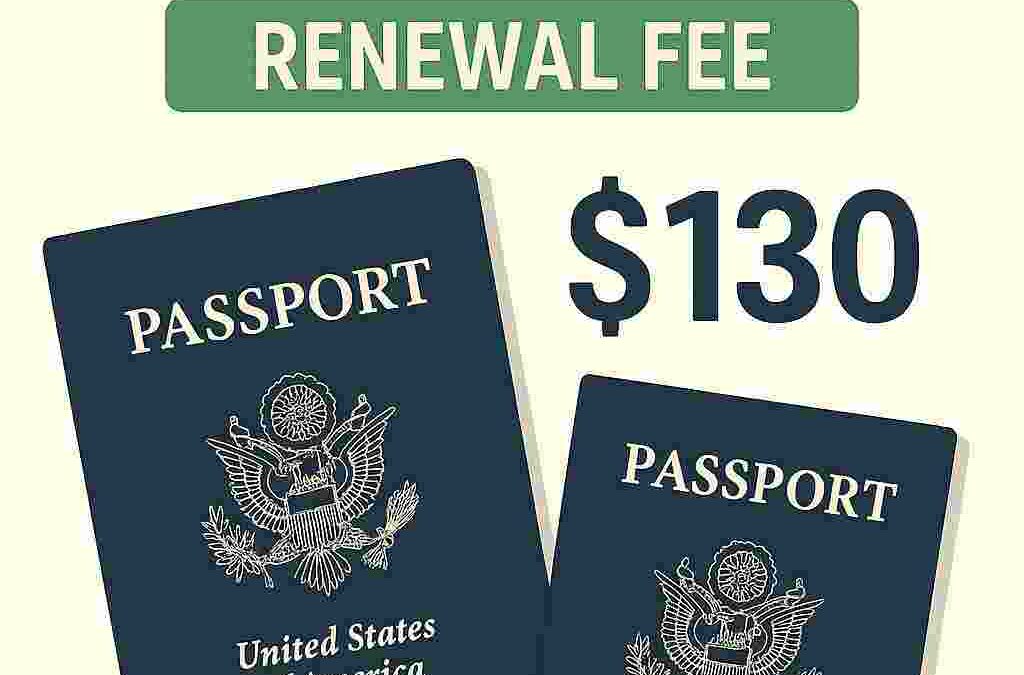 How Much Does it Cost to Renew a Passport 2026?